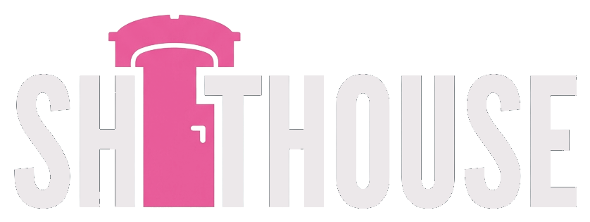 Shithouse